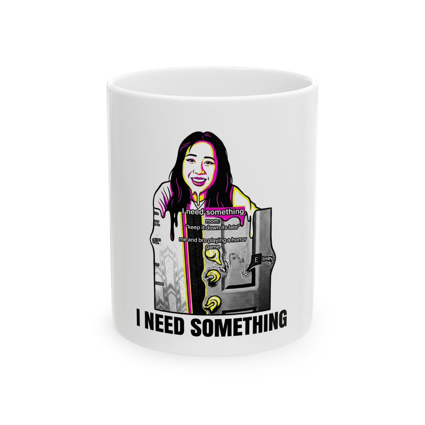 I Need Something