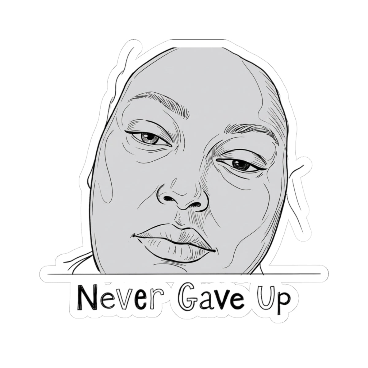 Never Gave Up