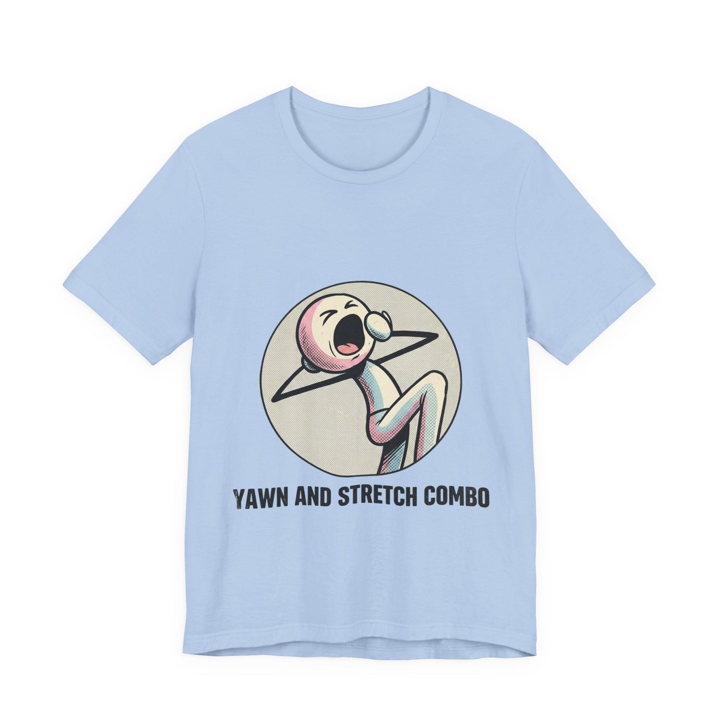 Yawn and Stretch Combo