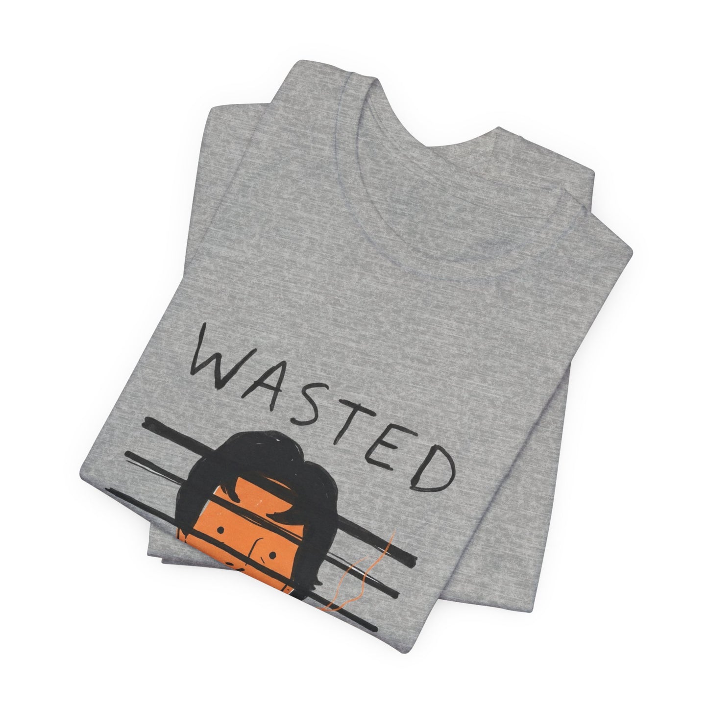 wasted