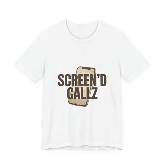 Screen'd Callz