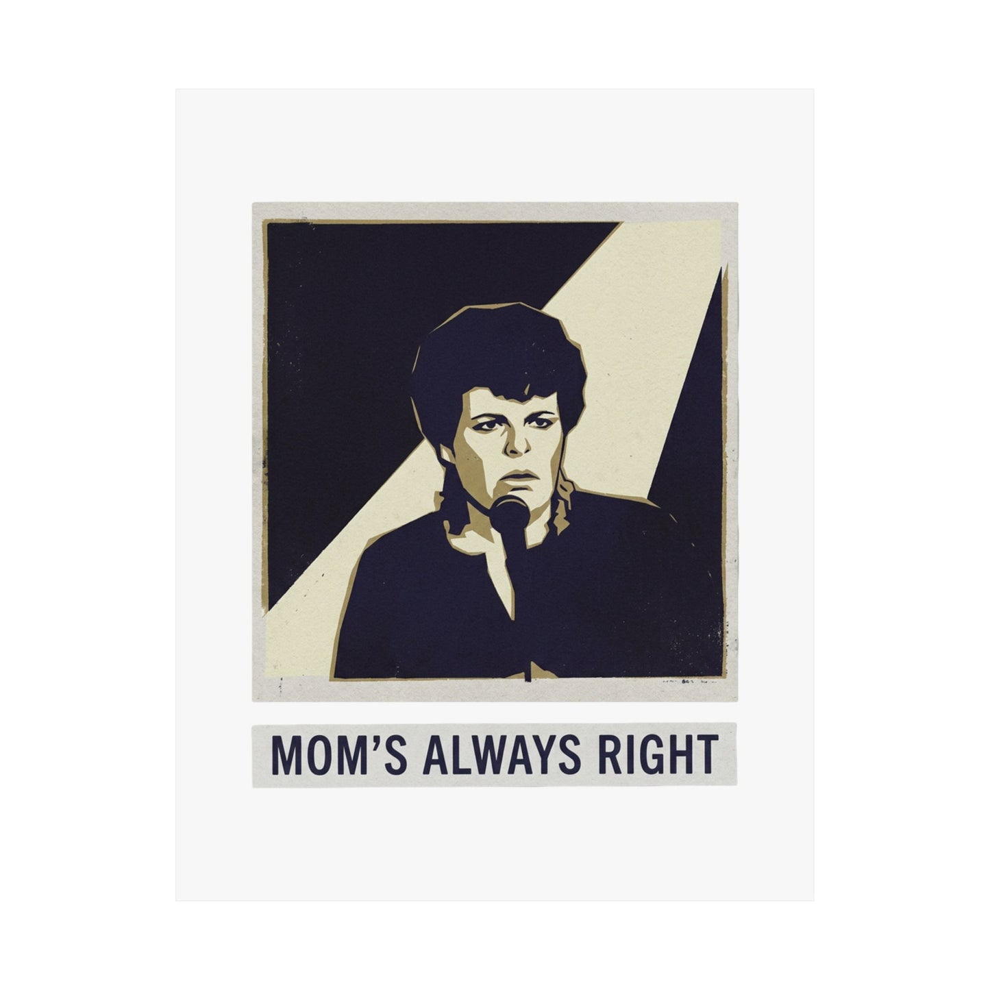 Mom's Always Right