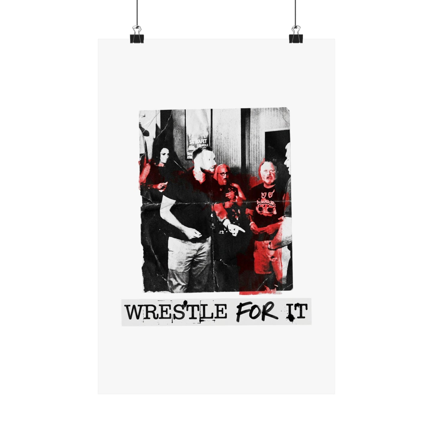 Wrestle For It
