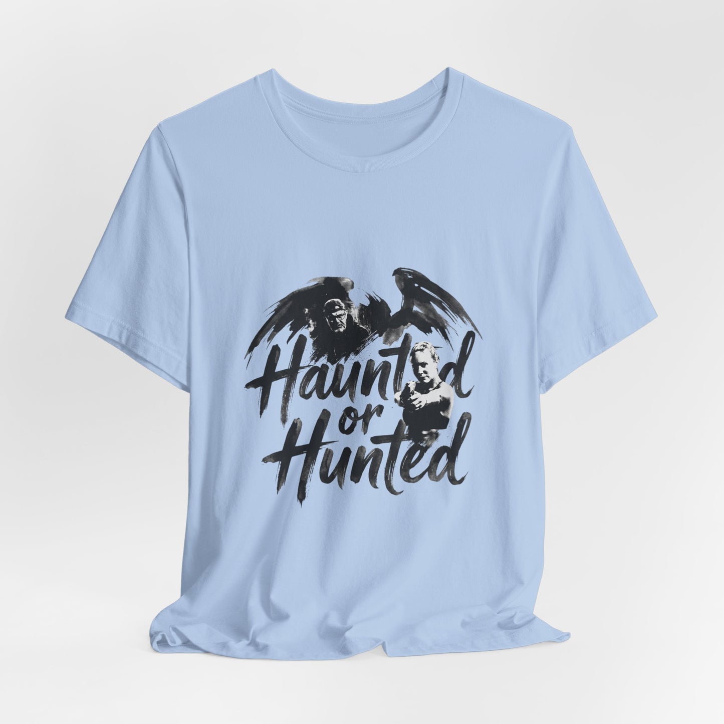 Haunted or Hunted