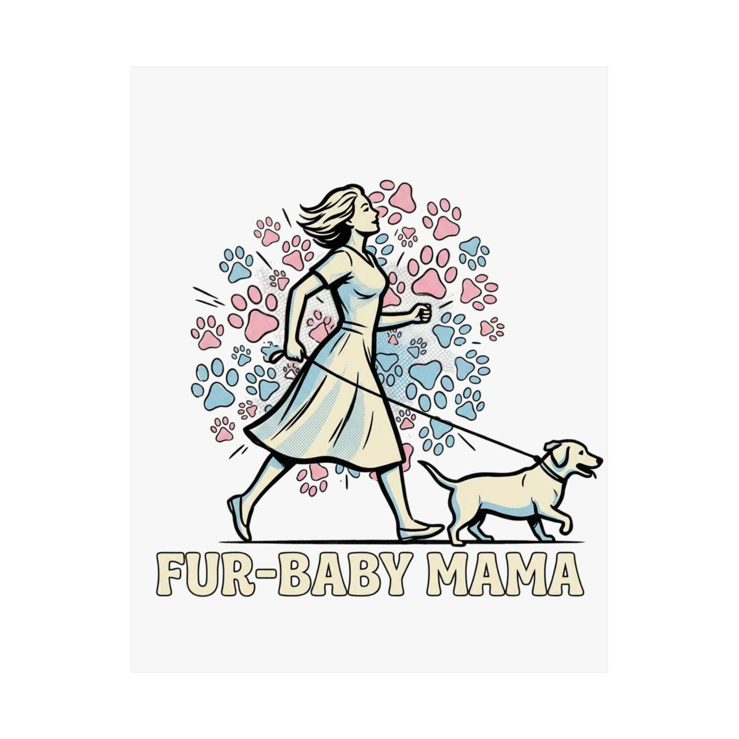 Fur-Baby Mama