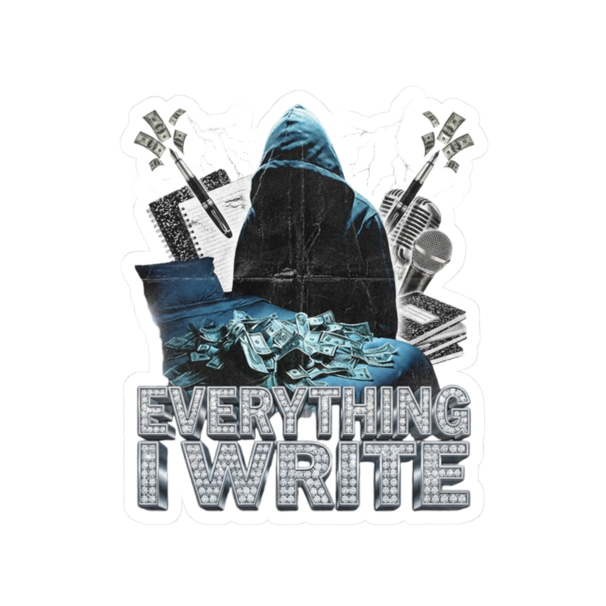 EVERYTHING I WRITE