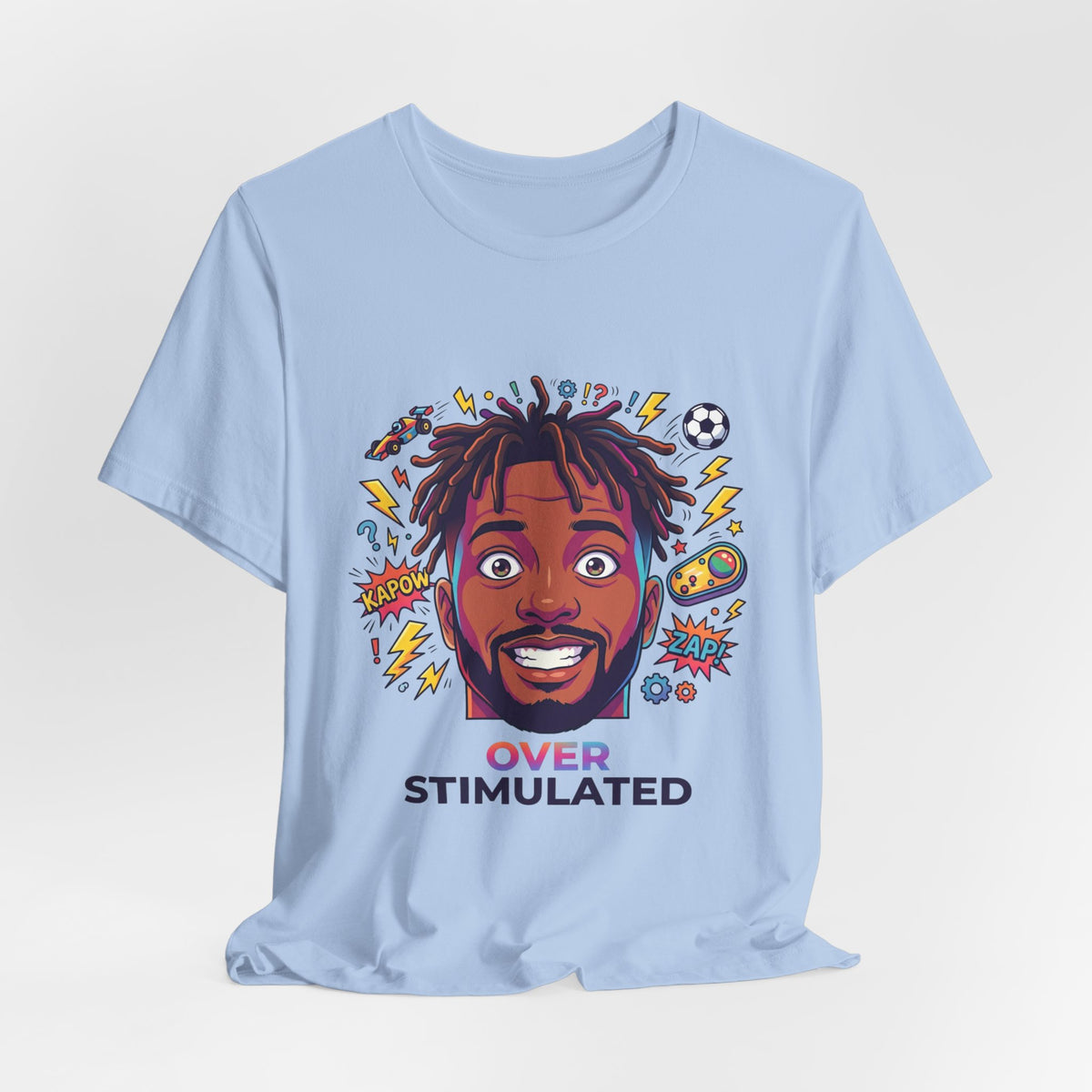 Over Stimulated
