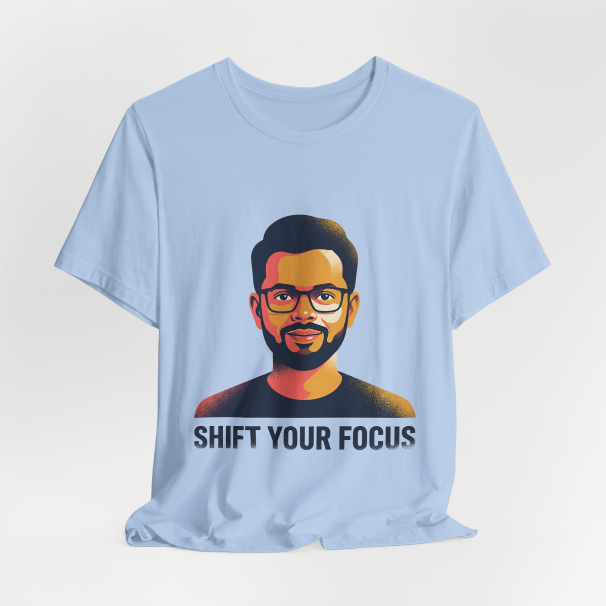 Shift Your Focus