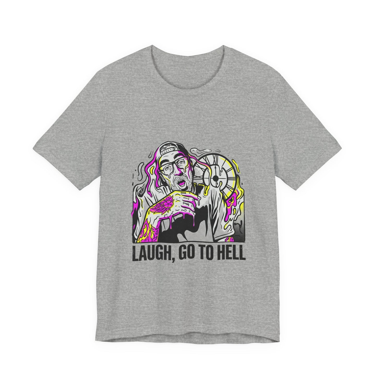 Laugh, Go To Hell