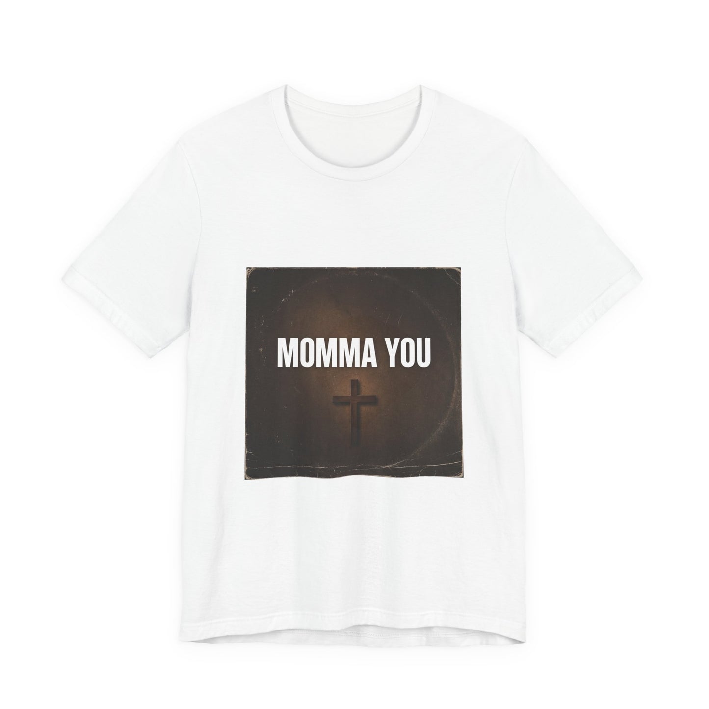 Momma You