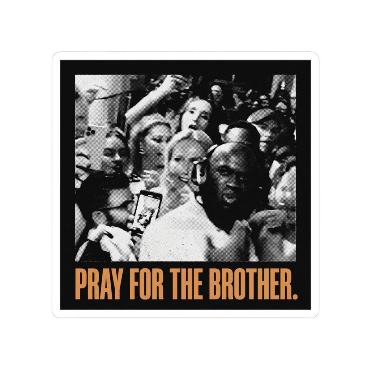 Pray for the brother.