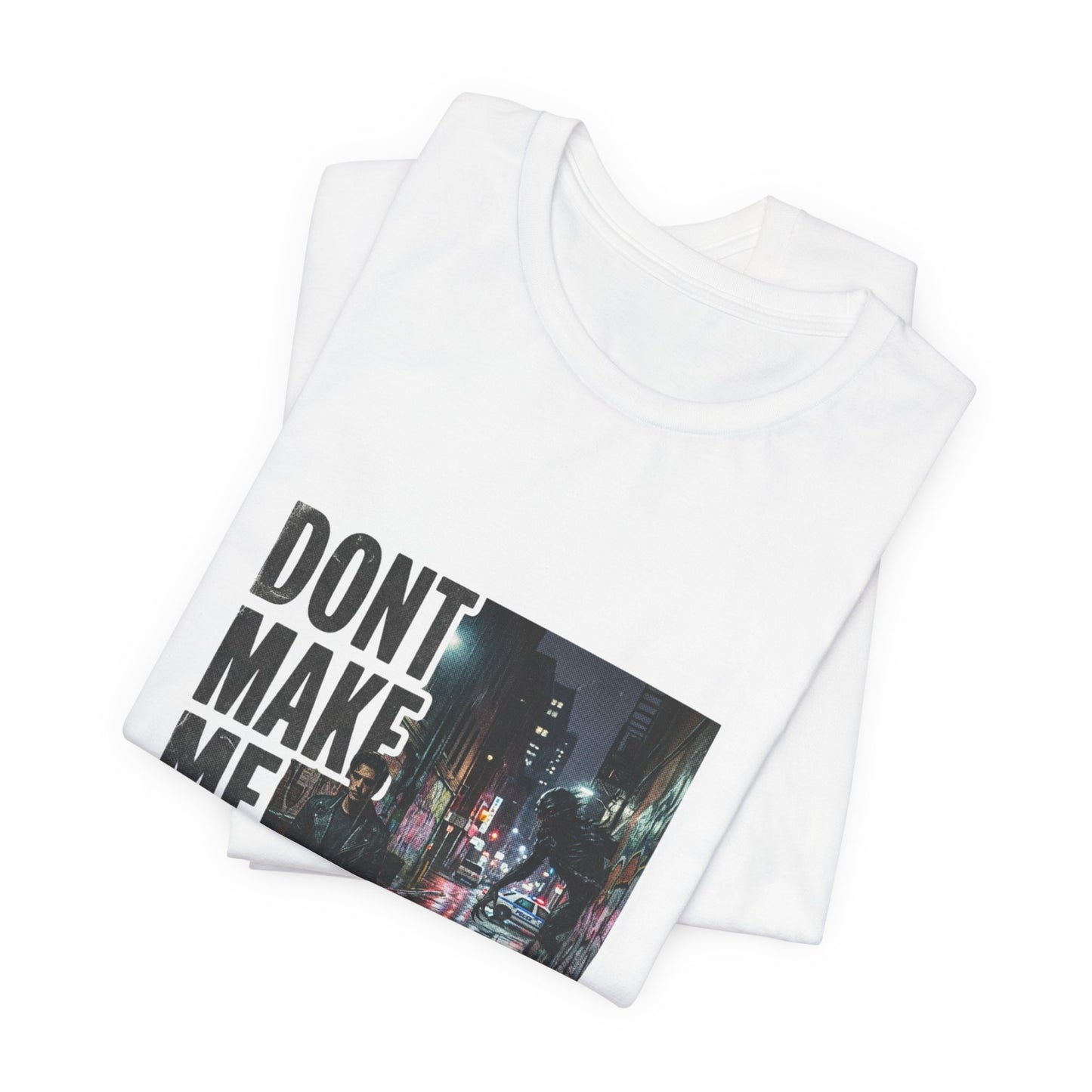 Dont Make Me Hate You