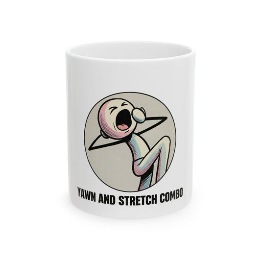 Yawn and Stretch Combo