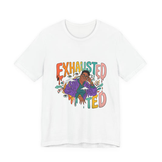Exhausted