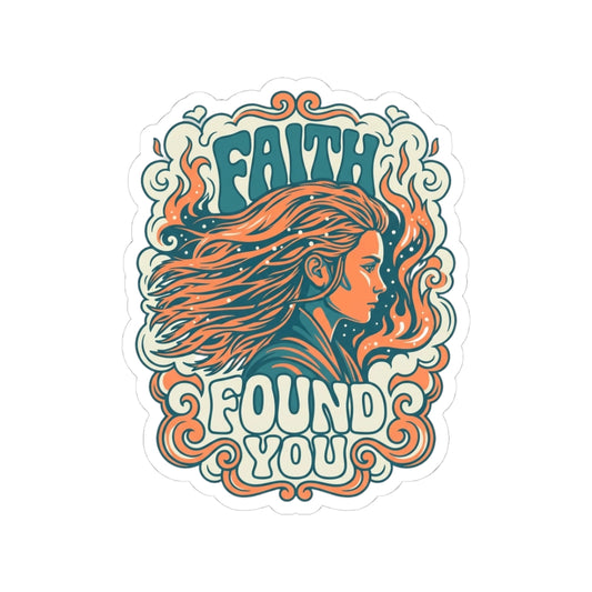 Faith found you