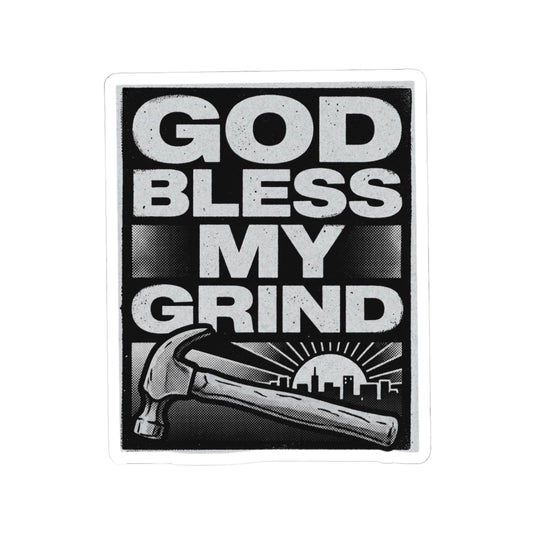 God Bless My Grind