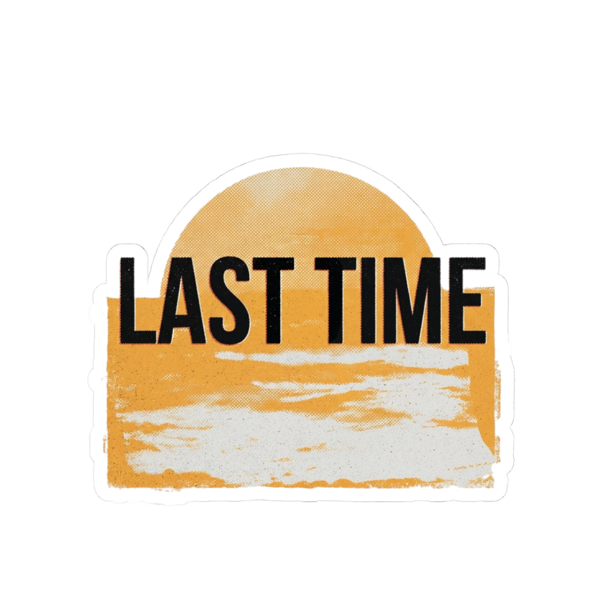 Last Time