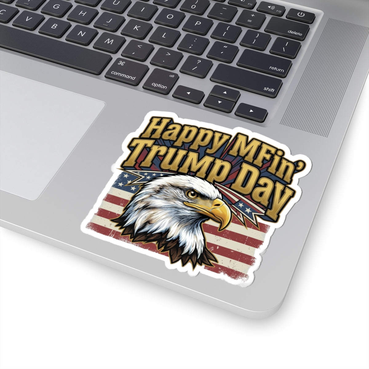 Happy MFin' Trump Day