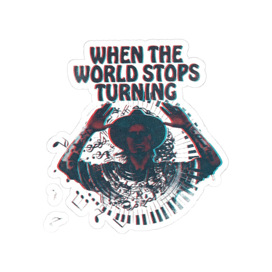 When the world stops turning