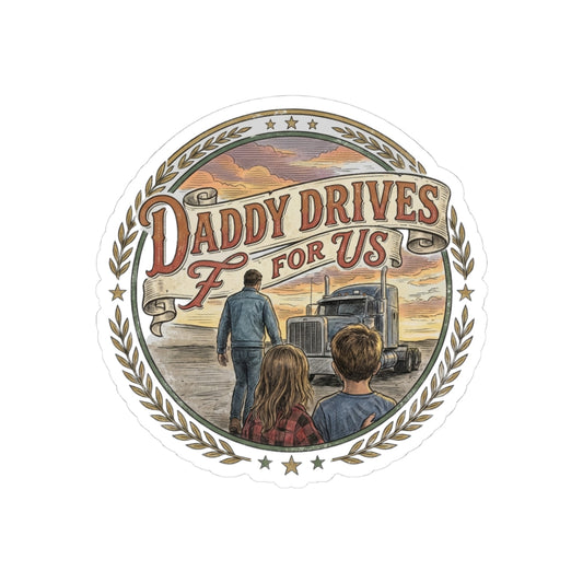 Daddy Drives For Us