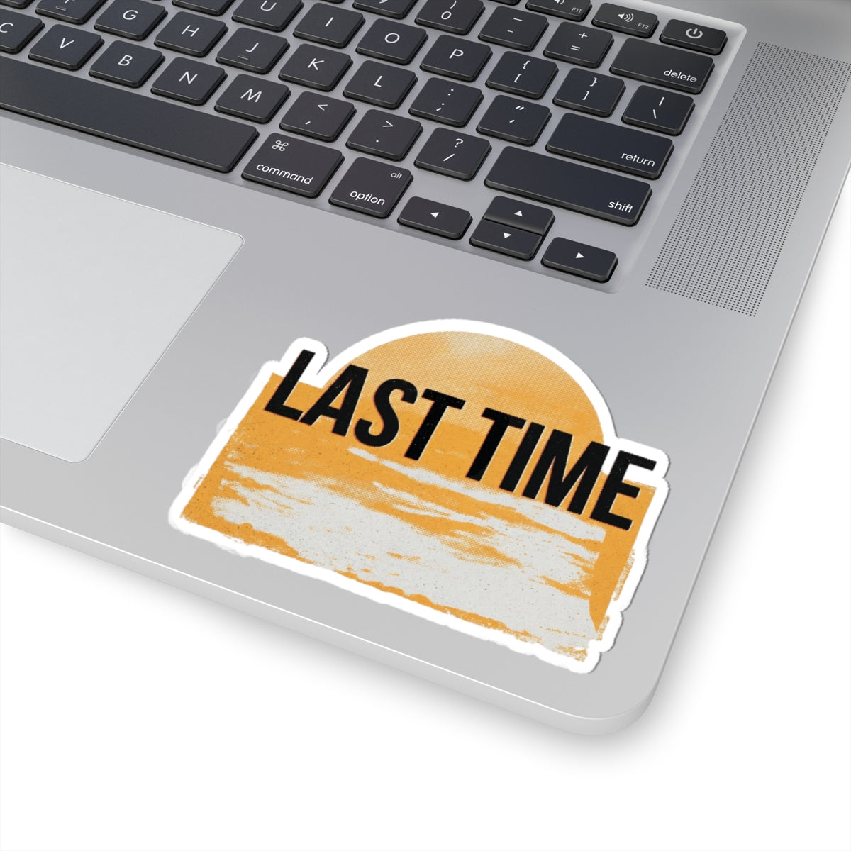 Last Time