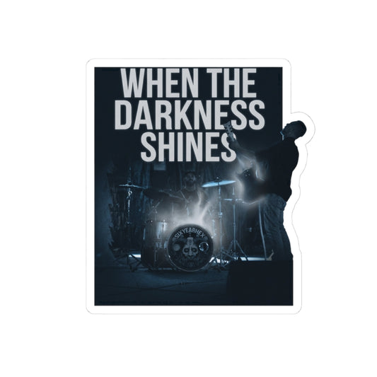 When The Darkness Shines