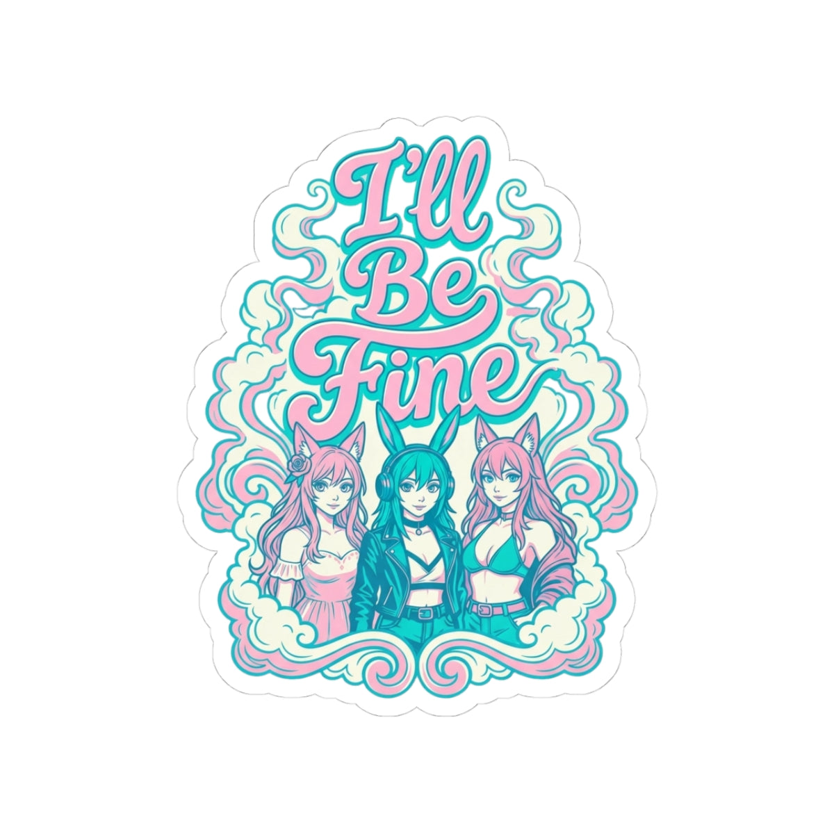 I'll Be Fine