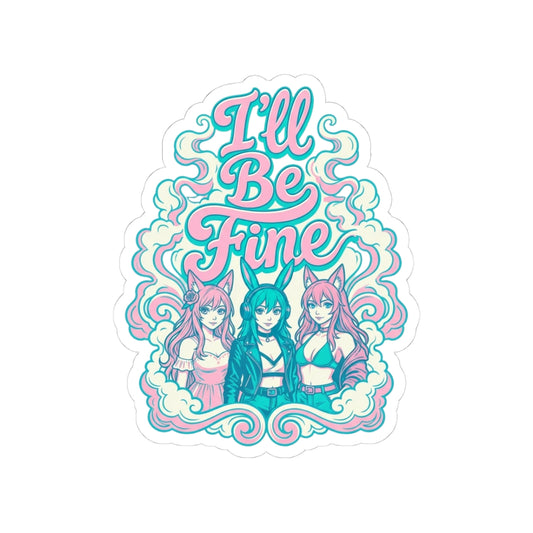 I'll Be Fine