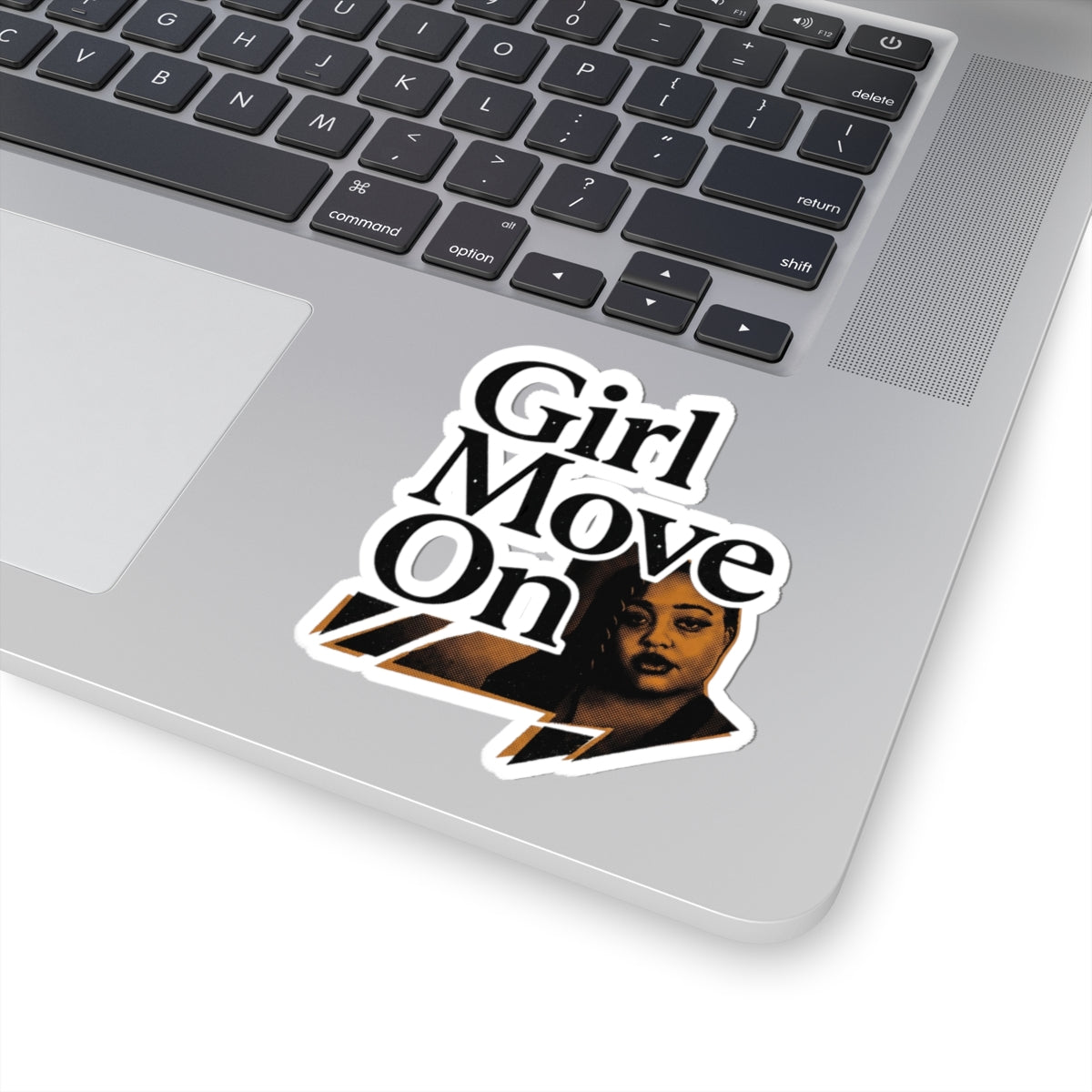 Girl Move On