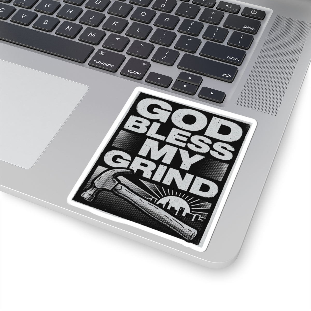 God Bless My Grind