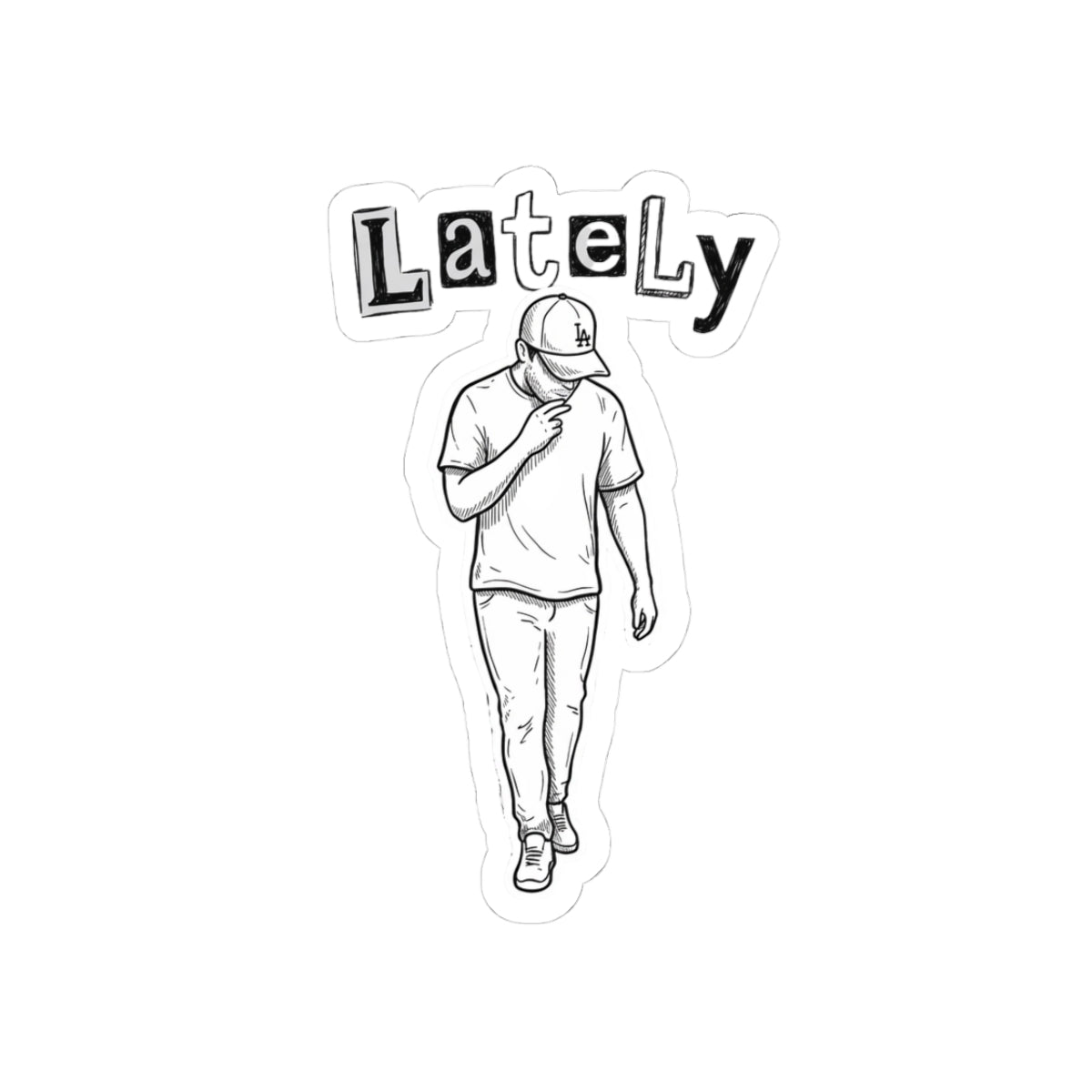 Lately