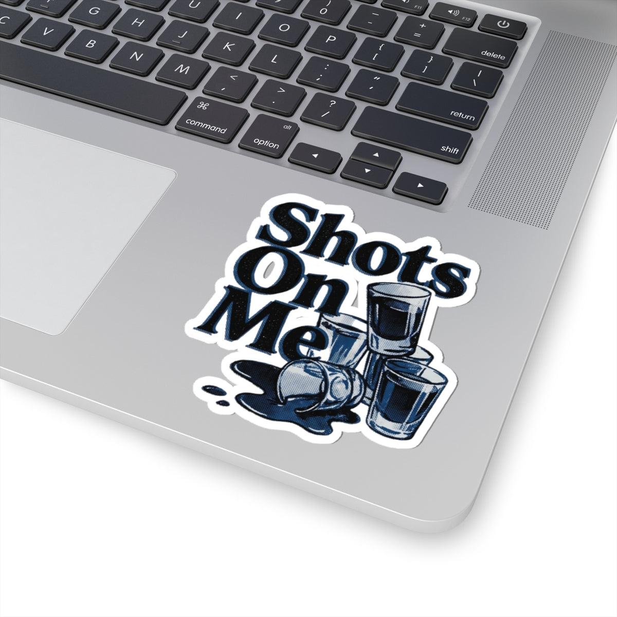 Shots On Me