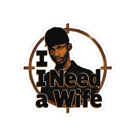 I Need a Wife