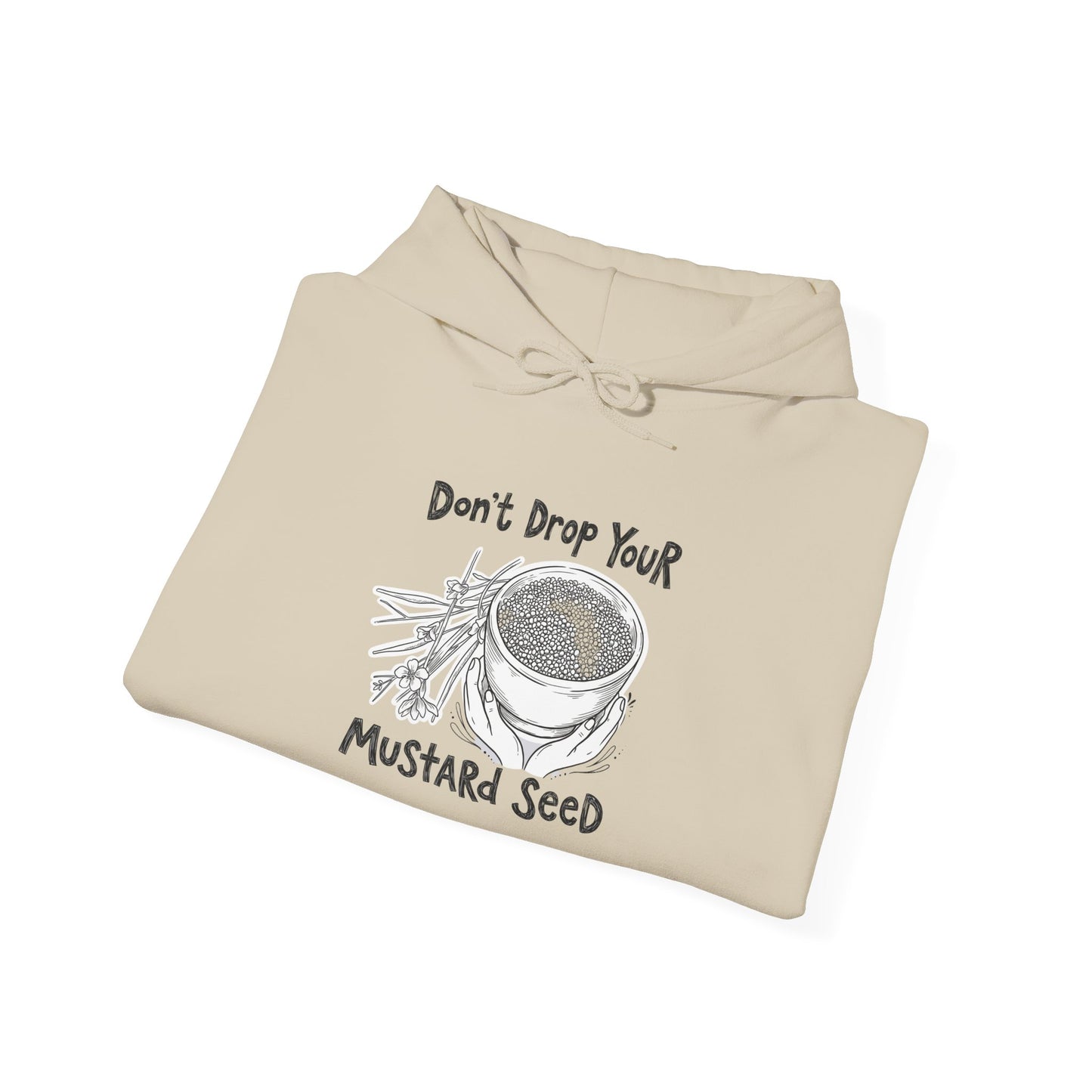 Don't Drop Your Mustard Seed