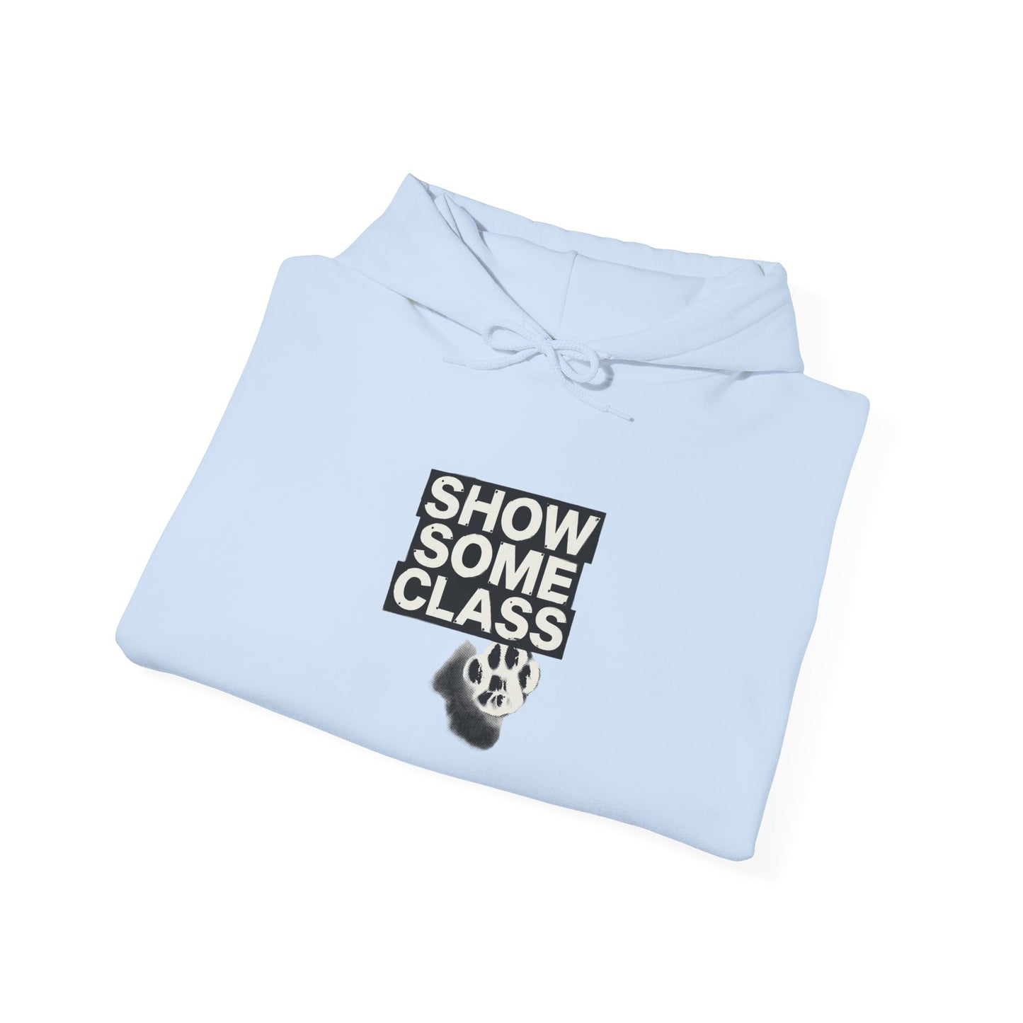 SHOW SOME CLASS