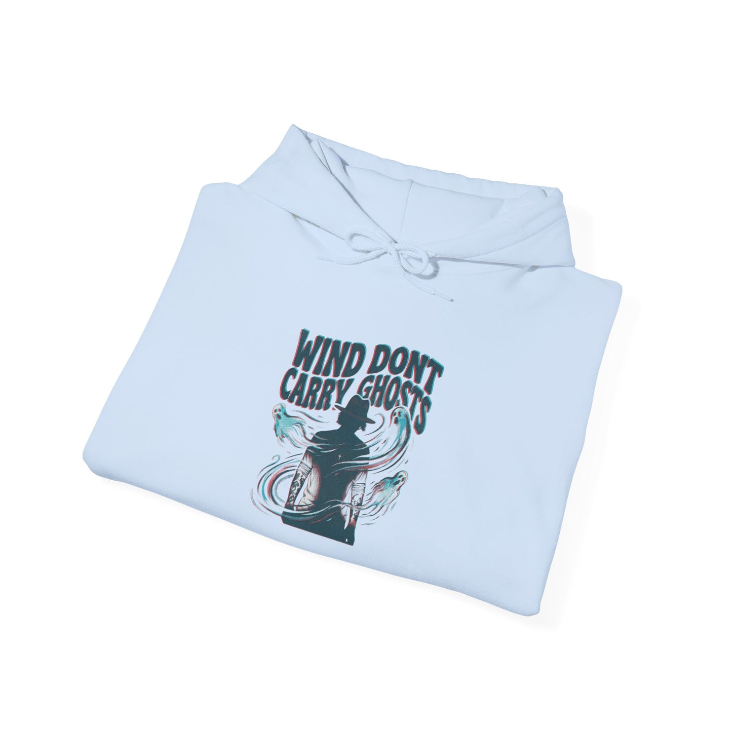 Wind dont carry ghosts