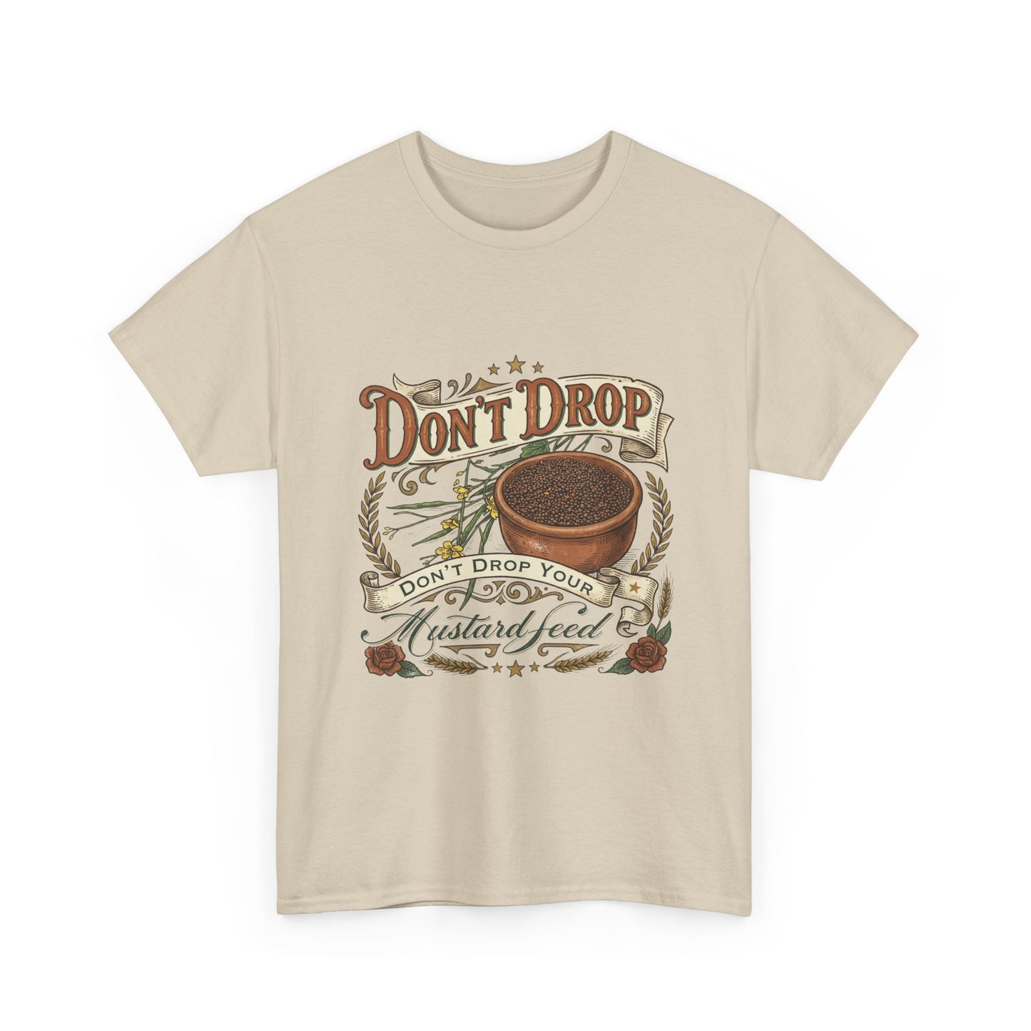 Don't Drop Your Mustard Seed