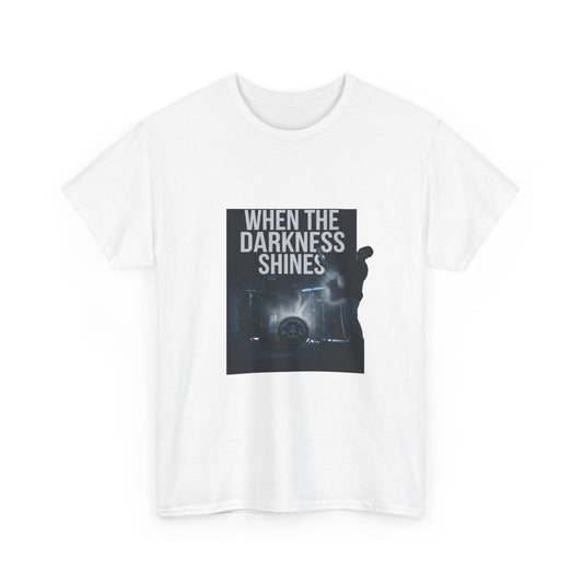 When The Darkness Shines
