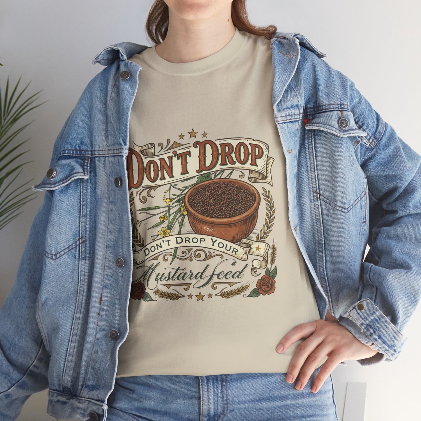 Don't Drop Your Mustard Seed