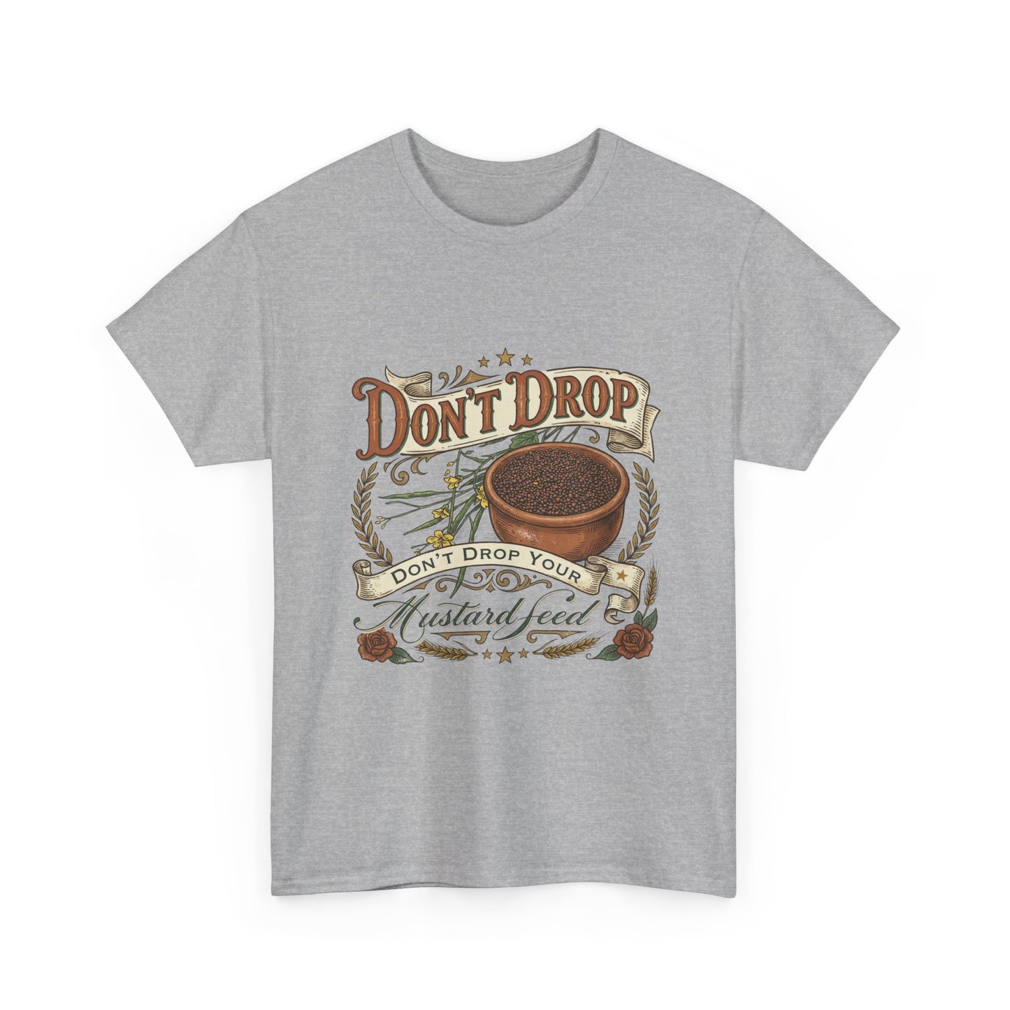 Don't Drop Your Mustard Seed