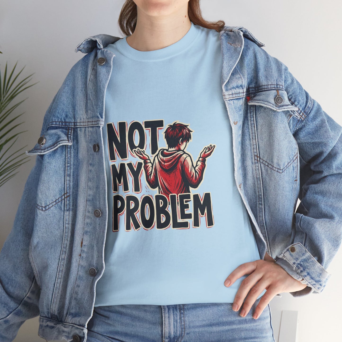 Not My Problem