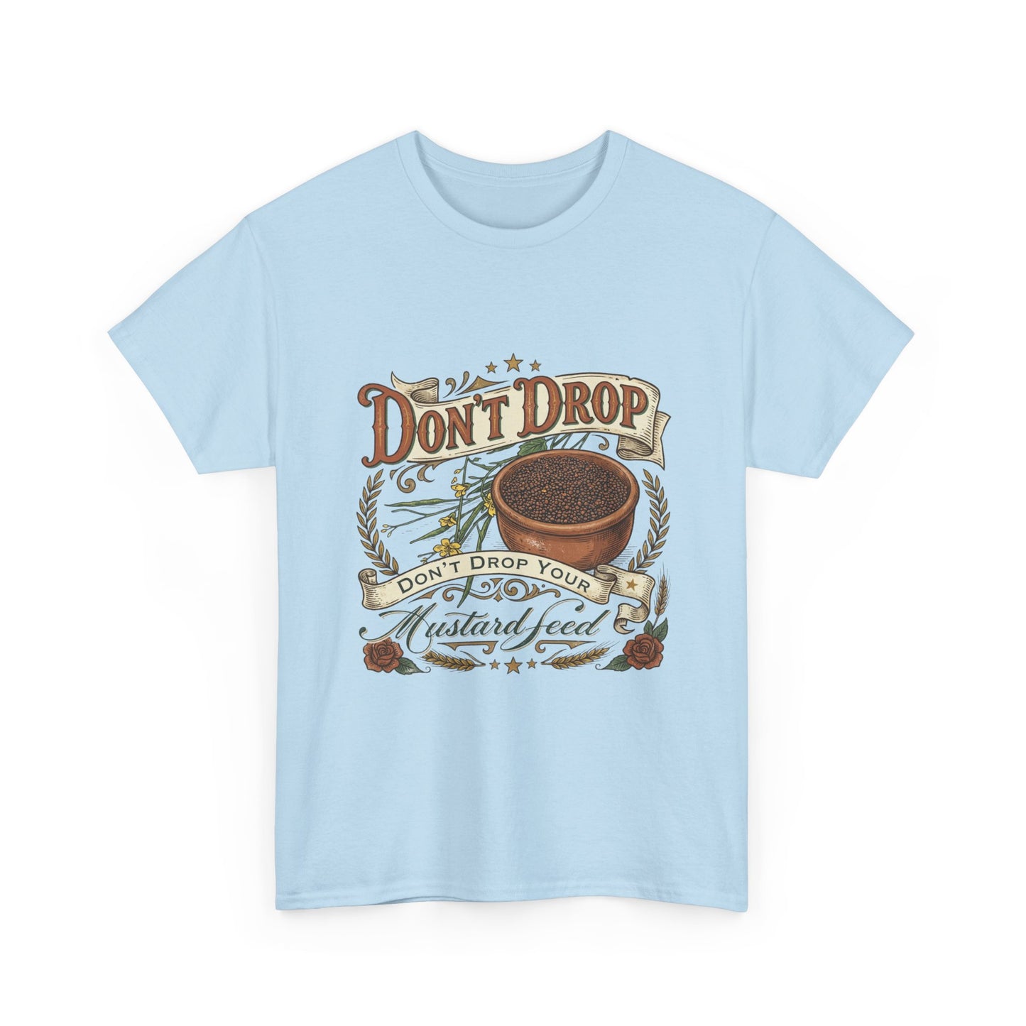 Don't Drop Your Mustard Seed