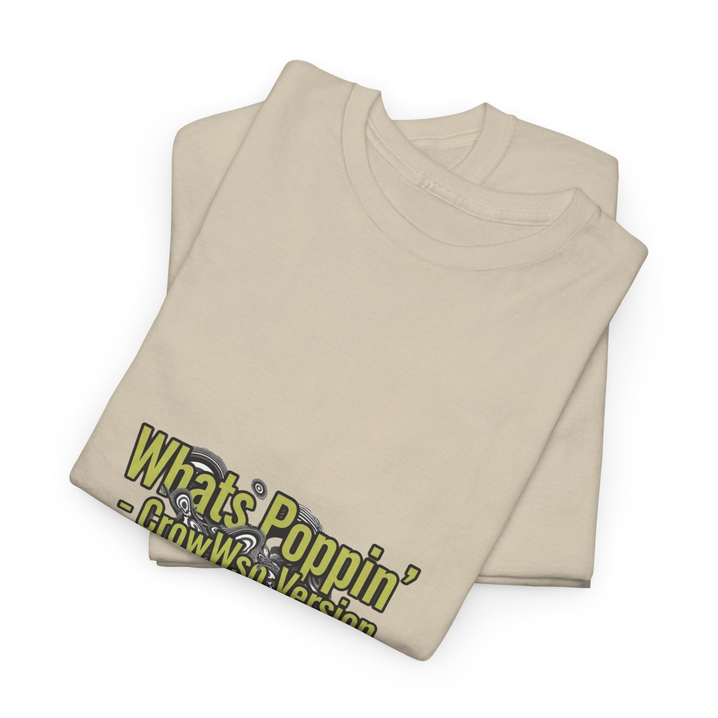 Whats Poppin' - CrowWso Version