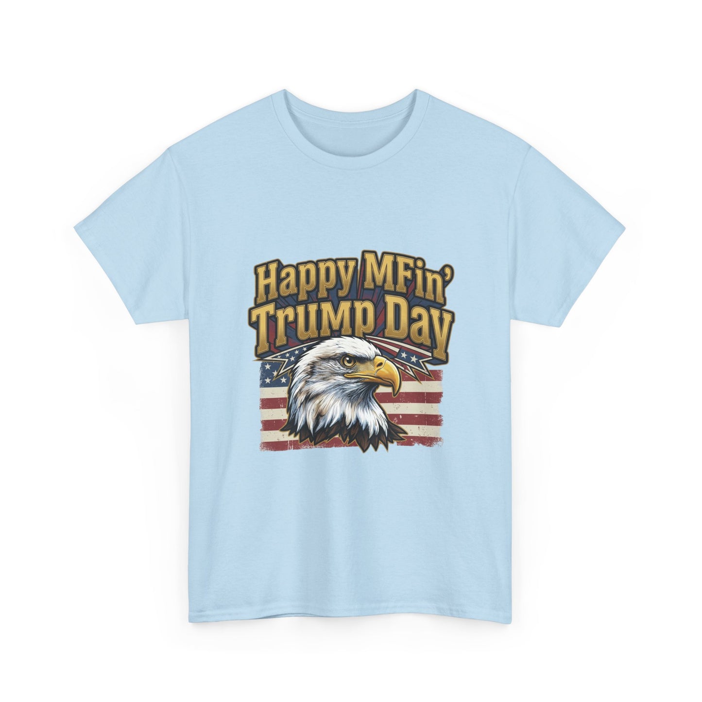 Happy MFin' Trump Day