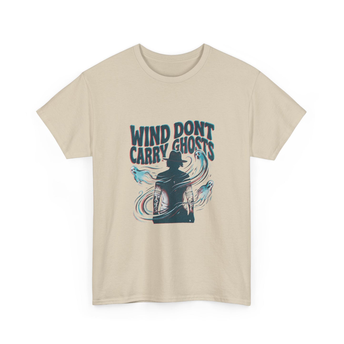 Wind dont carry ghosts
