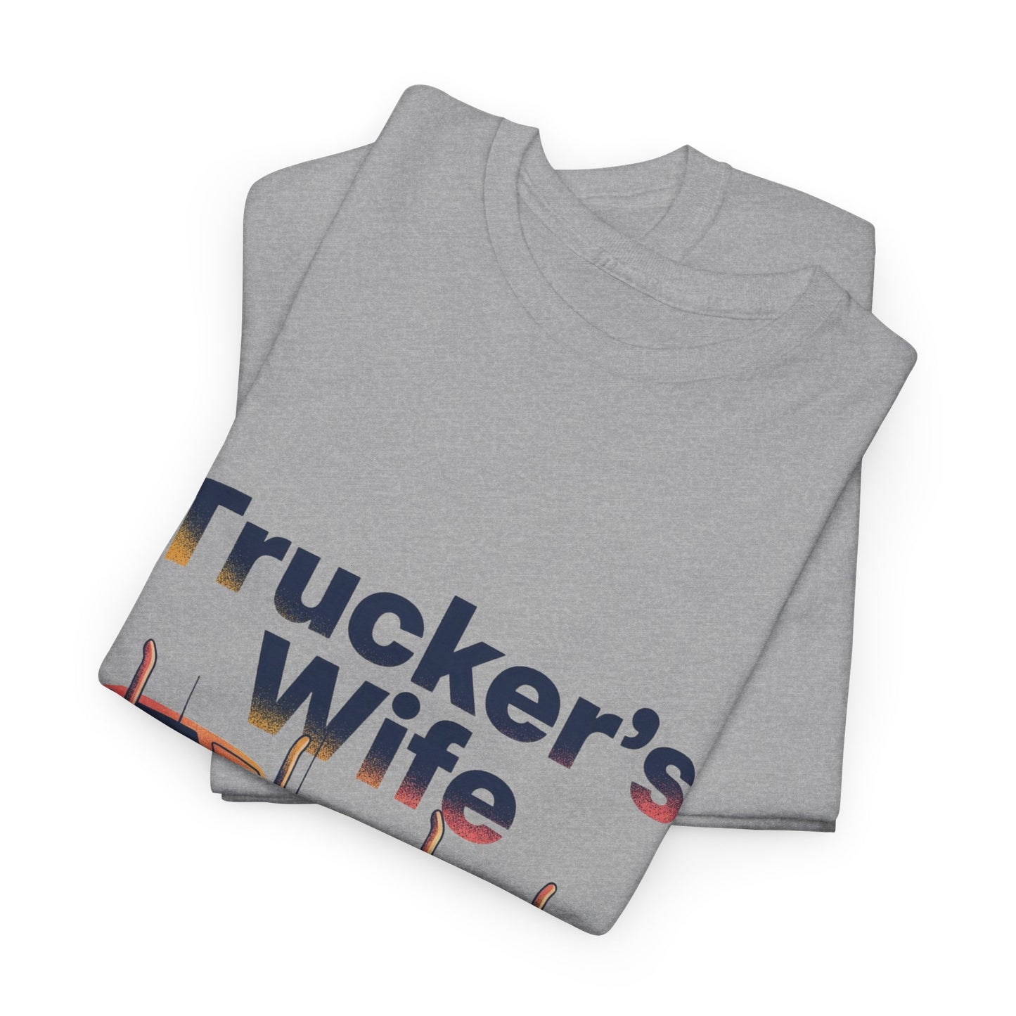Trucker’s Wife