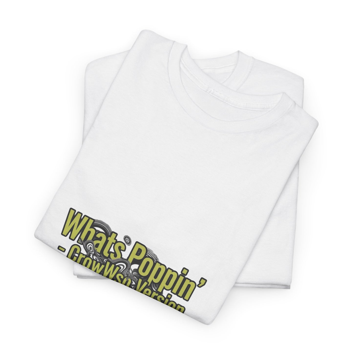 Whats Poppin' - CrowWso Version