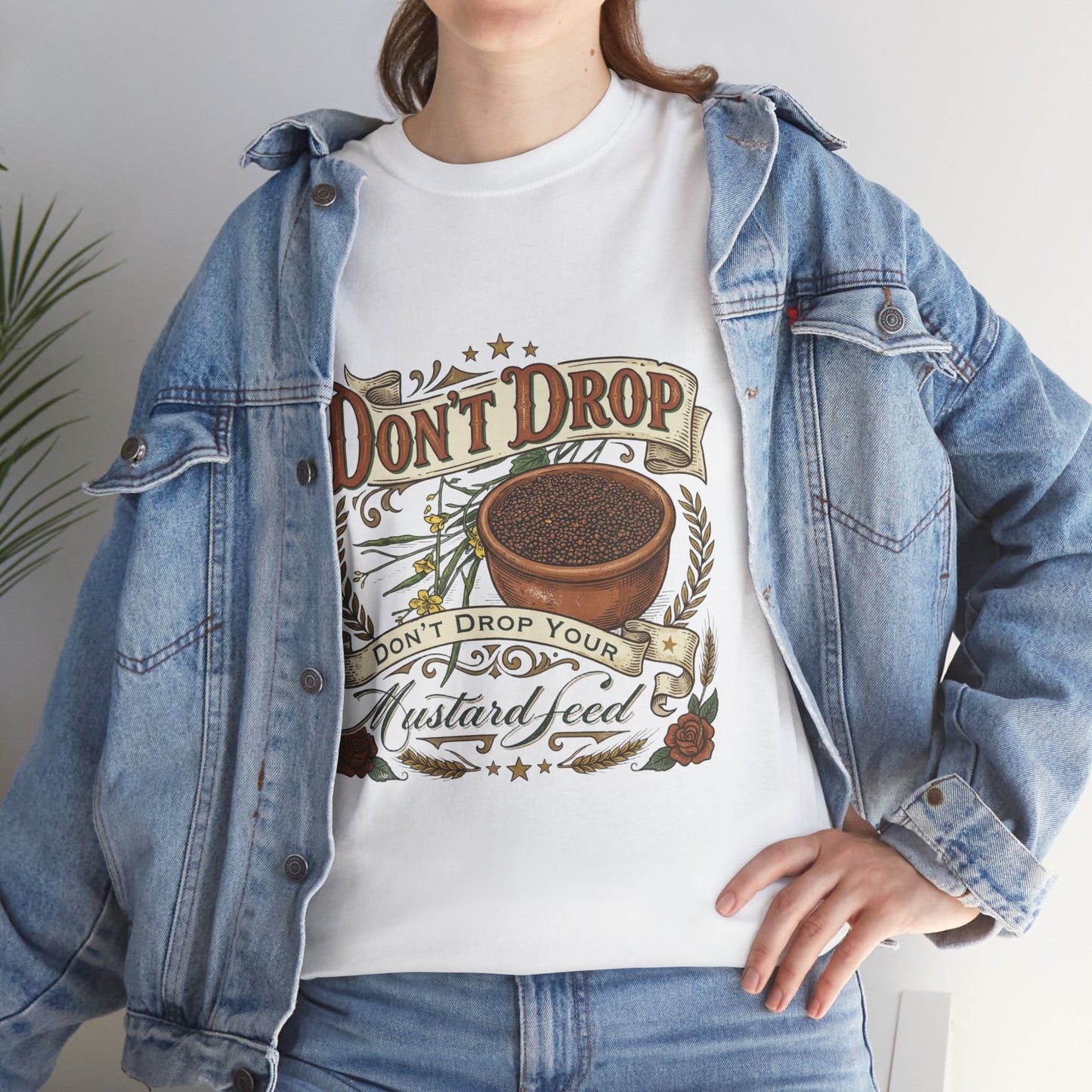 Don't Drop Your Mustard Seed