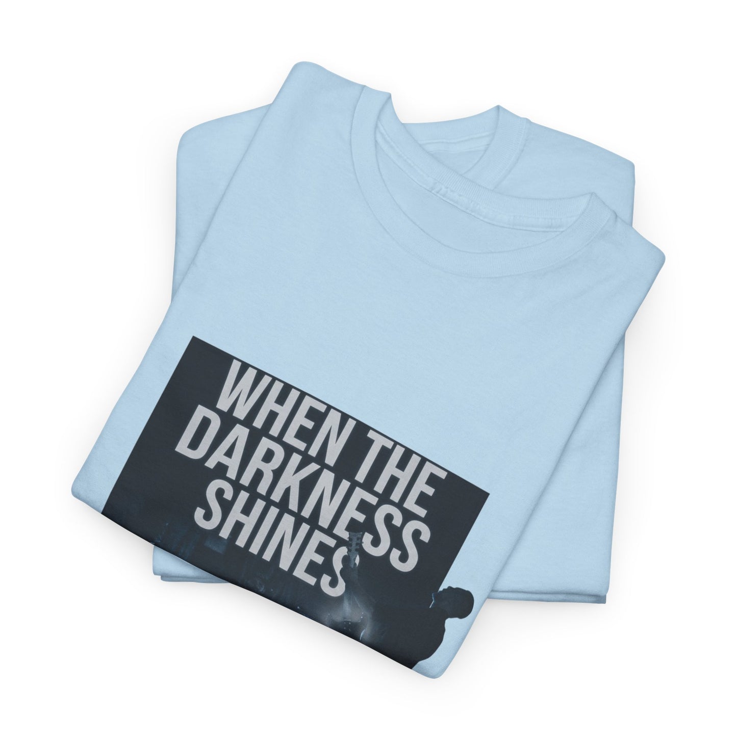 When The Darkness Shines