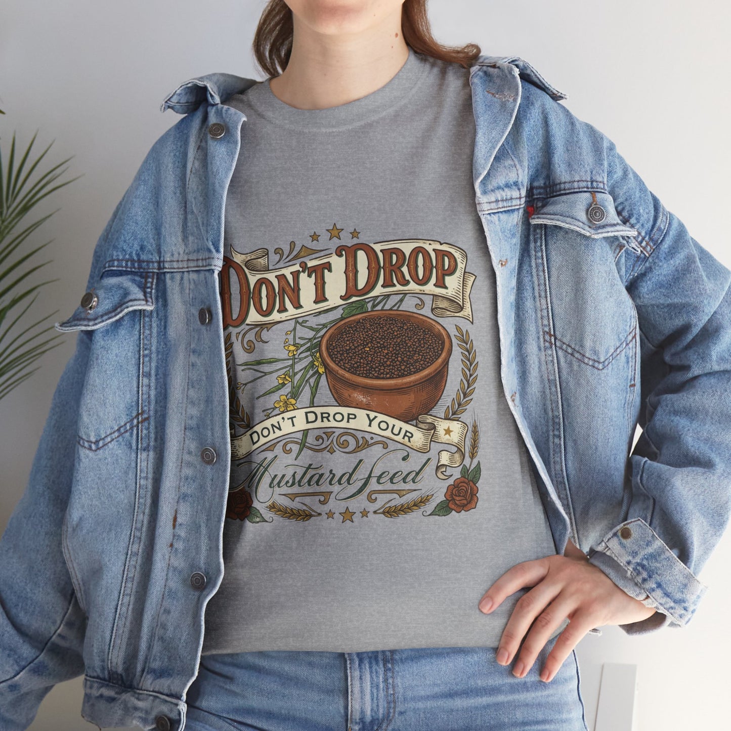 Don't Drop Your Mustard Seed